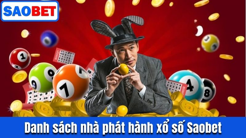 XỔ SỐ SAOBET - KHÔNG GIAN ĐỔI THƯỞNG XANH CHÍN HẤP DẪN 13 DANH SÁCH 5 NHÀ PHÁT HÀNH XỔ SỐ SAOBET UY TÍN