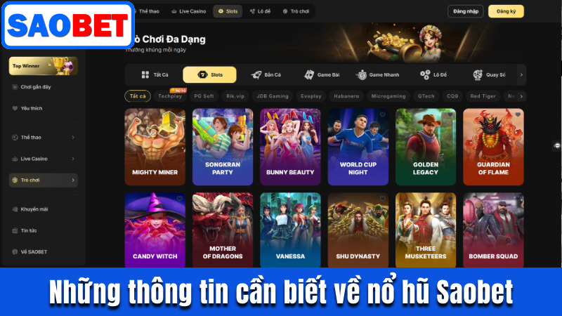 NỔ HŨ SAOBET - SĂN HŨ TIỀN TỶ, CHƠI LÀ TRÚNG THƯỞNG LỚN 4 NHỮNG THÔNG TIN CẦN BIẾT VỀ NỔ HŨ SAOBET