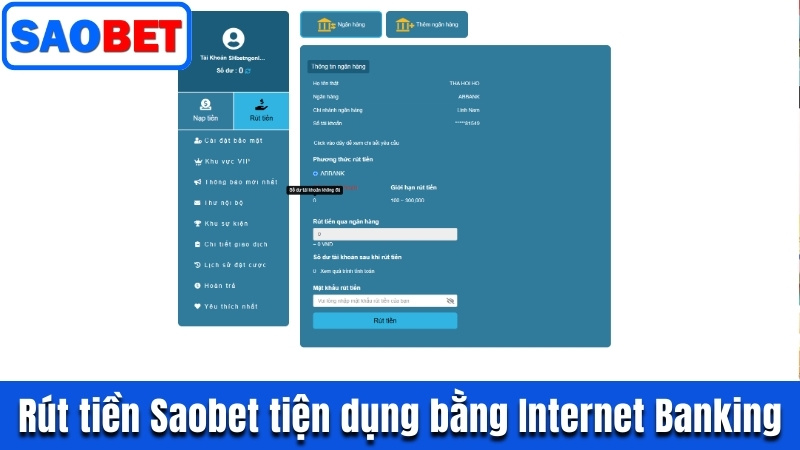 RÚT TIỀN SAOBET - QUY TRÌNH CHI TIẾT GIAO DỊCH DỄ DÀNG 4 RÚT TIỀN SAOBET TIỆN DỤNG BẰNG INTERNET BANKING
