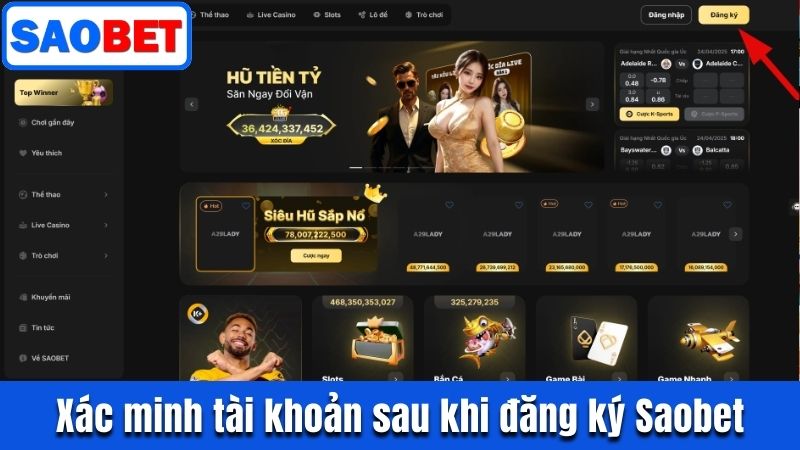 HƯỚNG DẪN ĐĂNG KÝ SAOBET DỄ HIỂU HOÀN THÀNH TRONG 2 PHÚT 6 ĐĂNG KÝ SAOBET